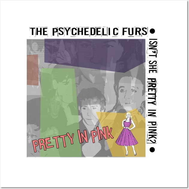 The Psychedelic Furs - Taking Back Pretty. Wall Art by OriginalDarkPoetry